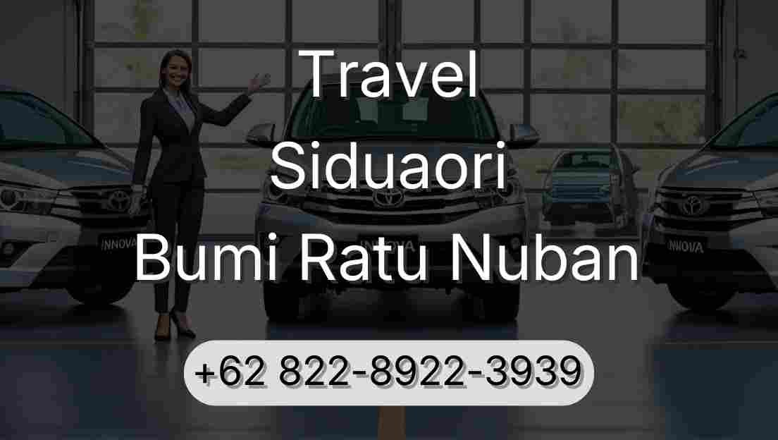 Travel Siduaori Bumi Ratu Nuban