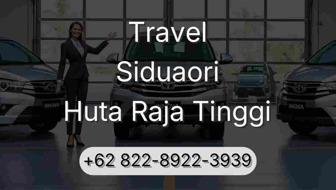 Travel Siduaori Huta Raja Tinggi