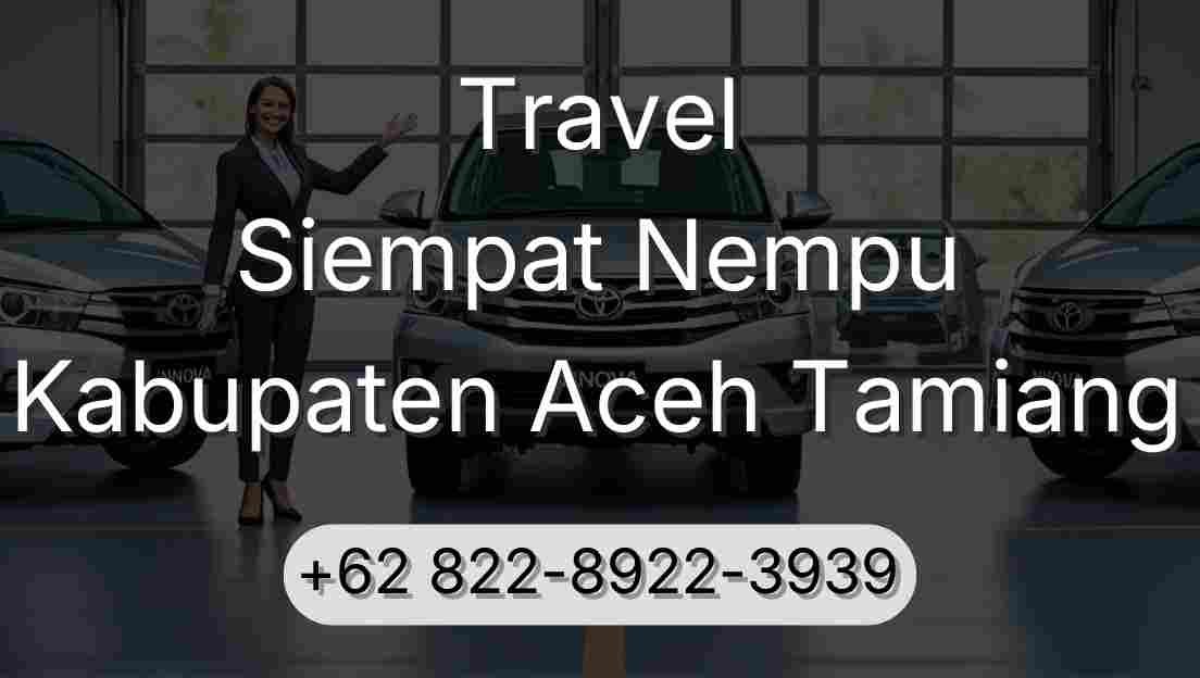 Travel Siempat Nempu Kabupaten Aceh Tamiang