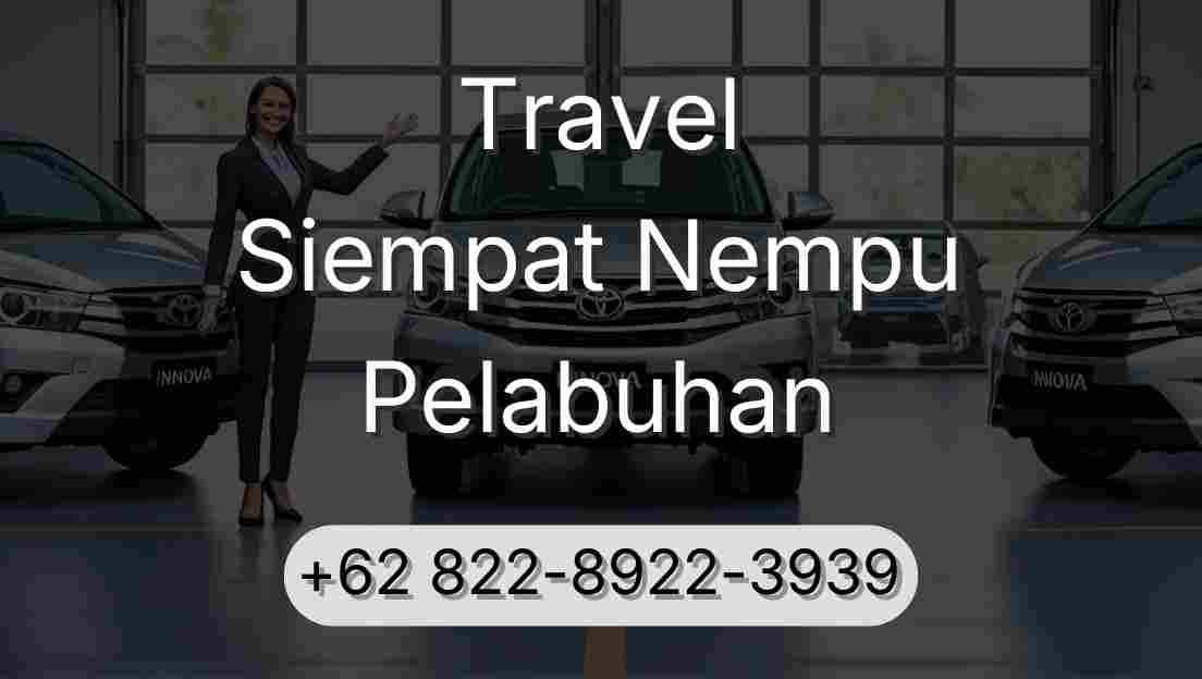 Travel Siempat Nempu Pelabuhan