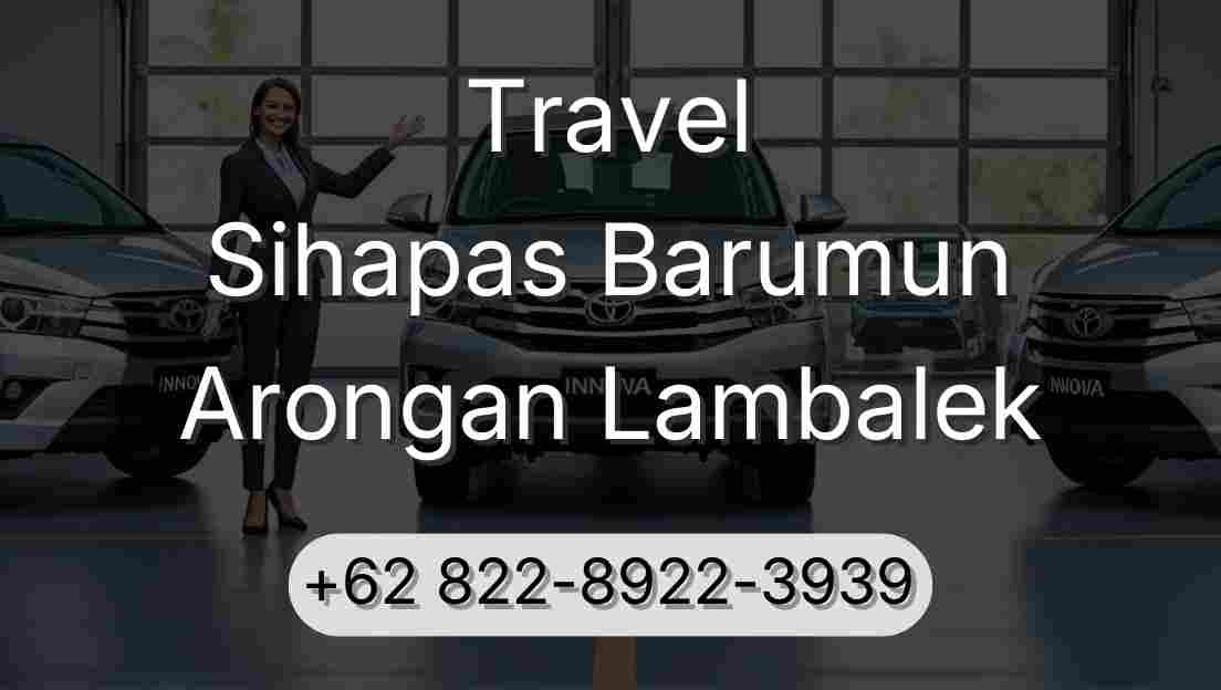 Travel Sihapas Barumun Arongan Lambalek