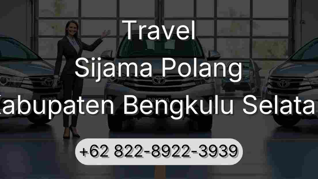 Travel Sijama Polang Kabupaten Bengkulu Selatan