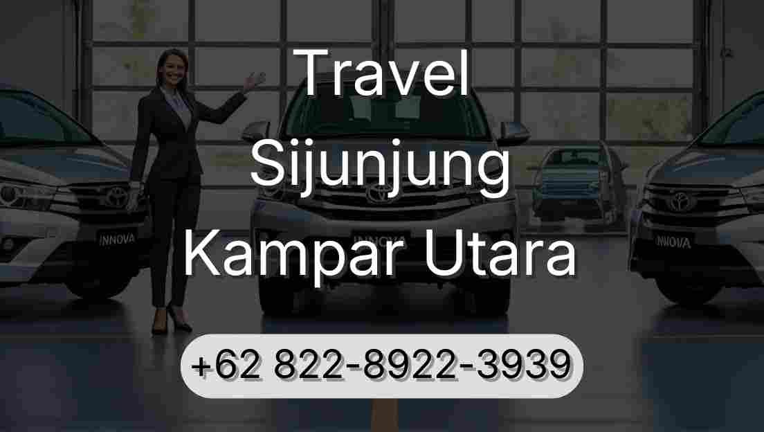 Travel Sijunjung Kampar Utara