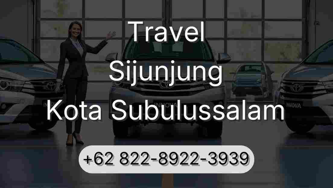 Travel Sijunjung Kota Subulussalam