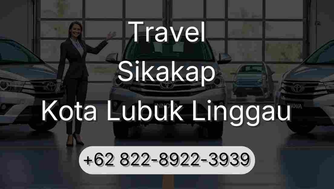 Travel Sikakap Kota Lubuk Linggau