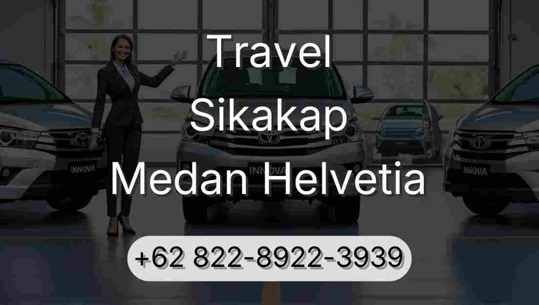 Travel Sikakap Medan Helvetia