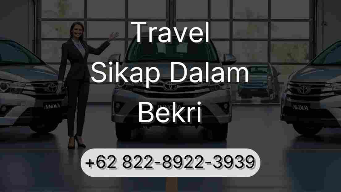 Travel Sikap Dalam Bekri