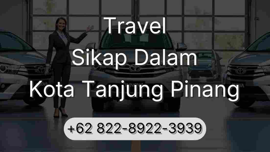Travel Sikap Dalam Kota Tanjung Pinang