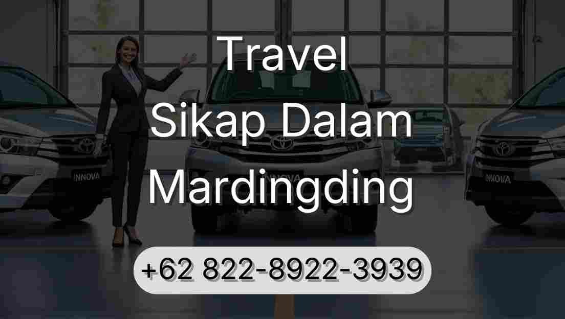 Travel Sikap Dalam Mardingding