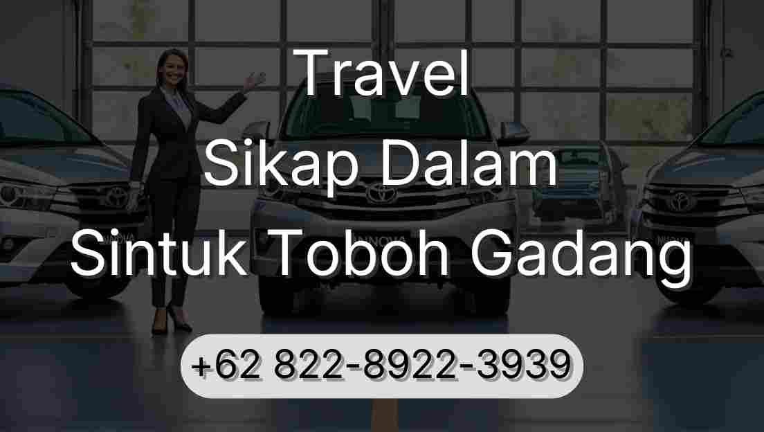 Travel Sikap Dalam Sintuk Toboh Gadang