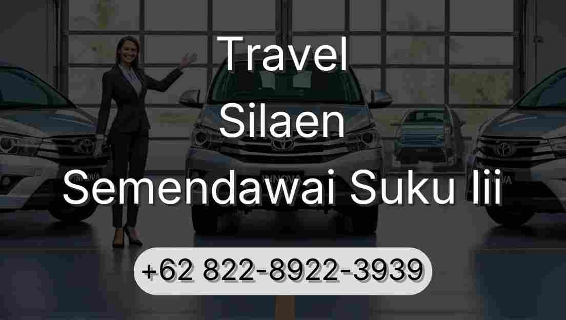 Travel Silaen Semendawai Suku Iii