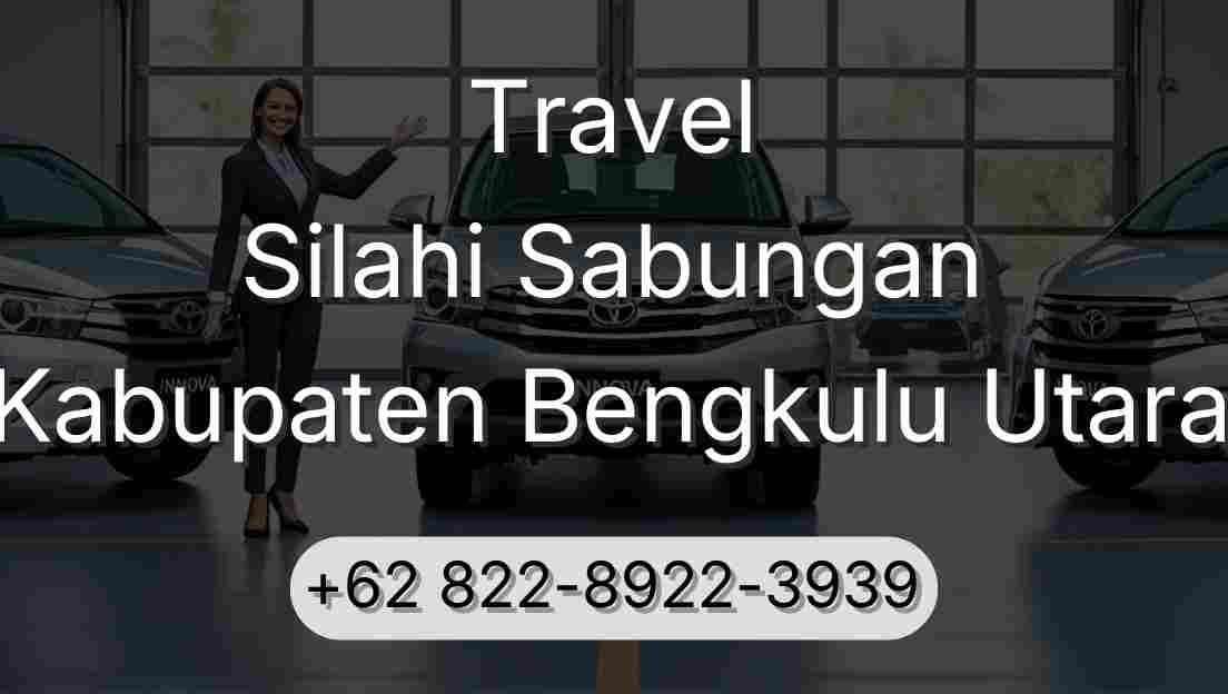 Travel Silahi Sabungan Kabupaten Bengkulu Utara