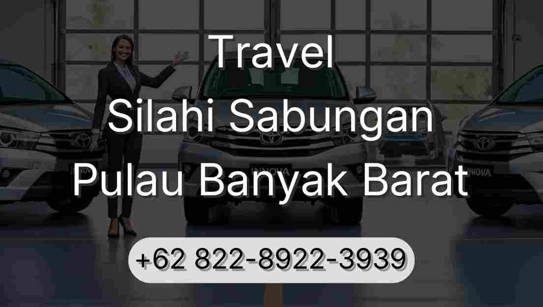 Travel Silahi Sabungan Pulau Banyak Barat