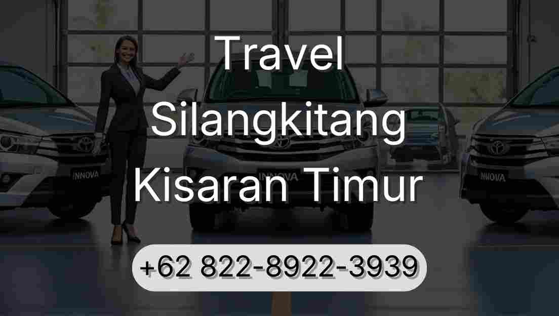 Travel Silangkitang Kisaran Timur