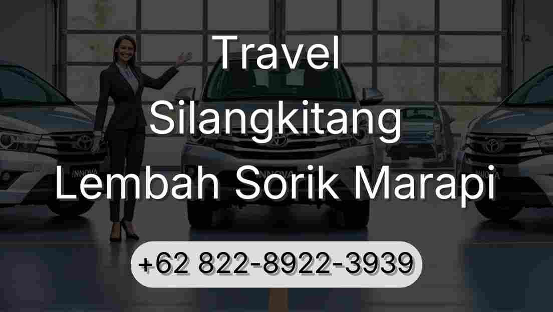 Travel Silangkitang Lembah Sorik Marapi