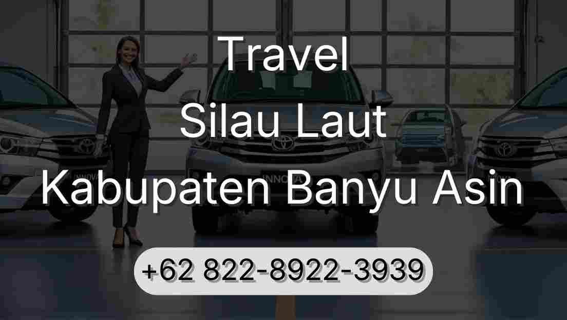 Travel Silau Laut Kabupaten Banyu Asin