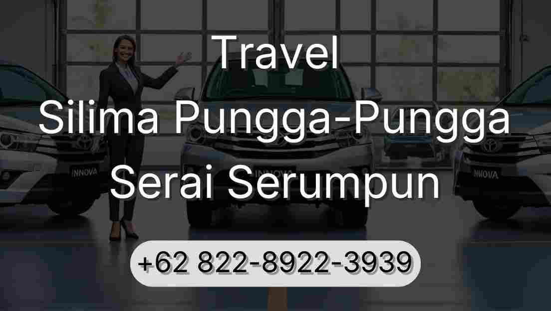Travel Silima Pungga-Pungga Serai Serumpun