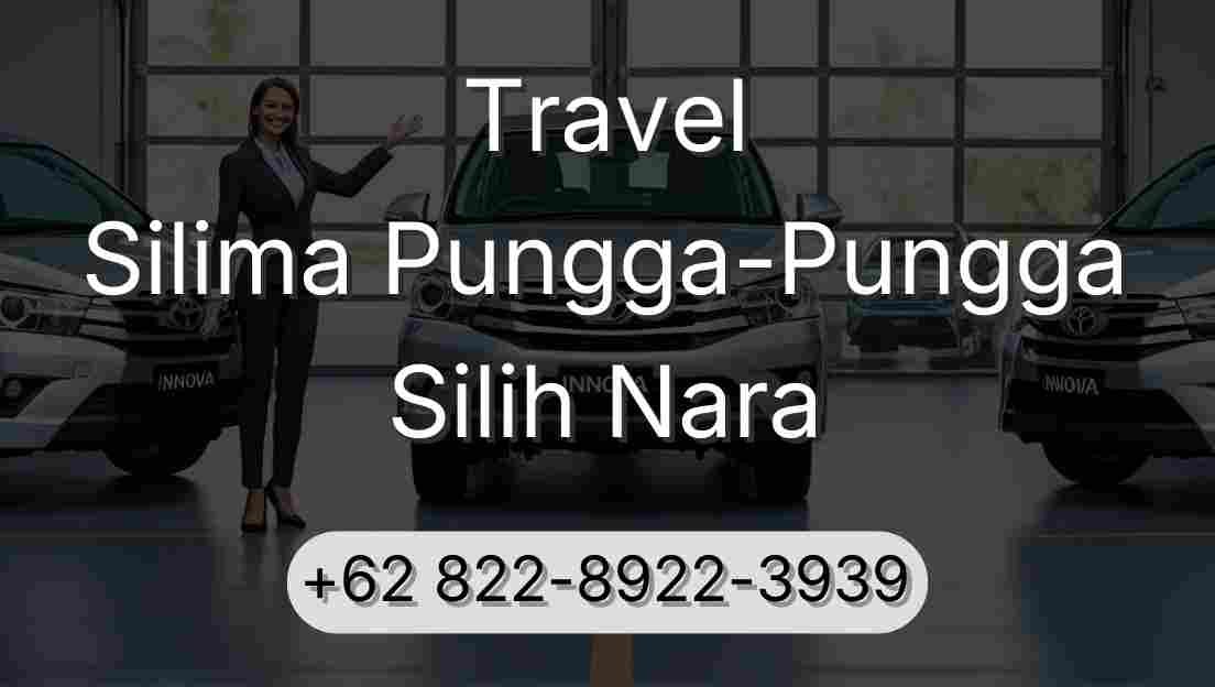 Travel Silima Pungga-Pungga Silih Nara