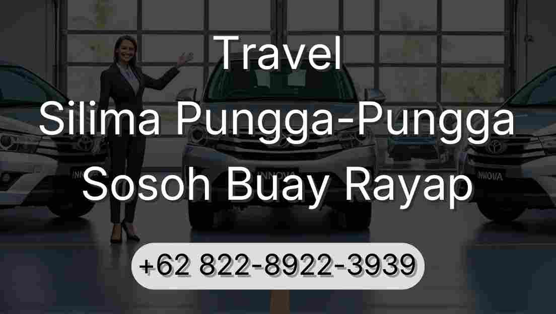 Travel Silima Pungga-Pungga Sosoh Buay Rayap