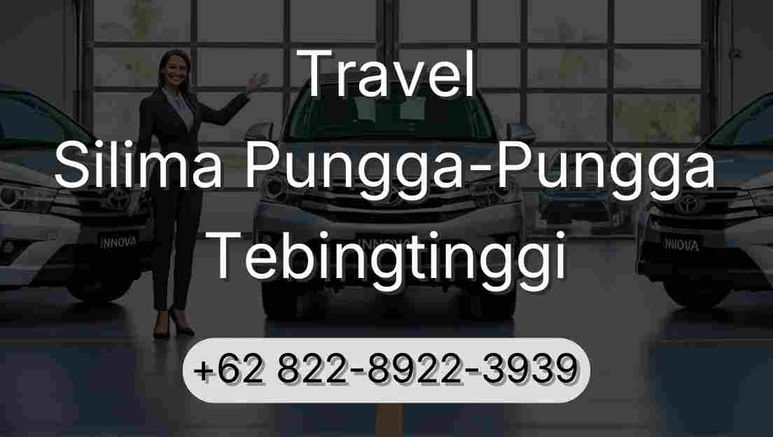 Travel Silima Pungga-Pungga Tebingtinggi