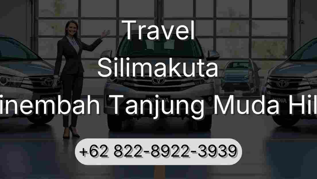 Travel Silimakuta Sinembah Tanjung Muda Hilir