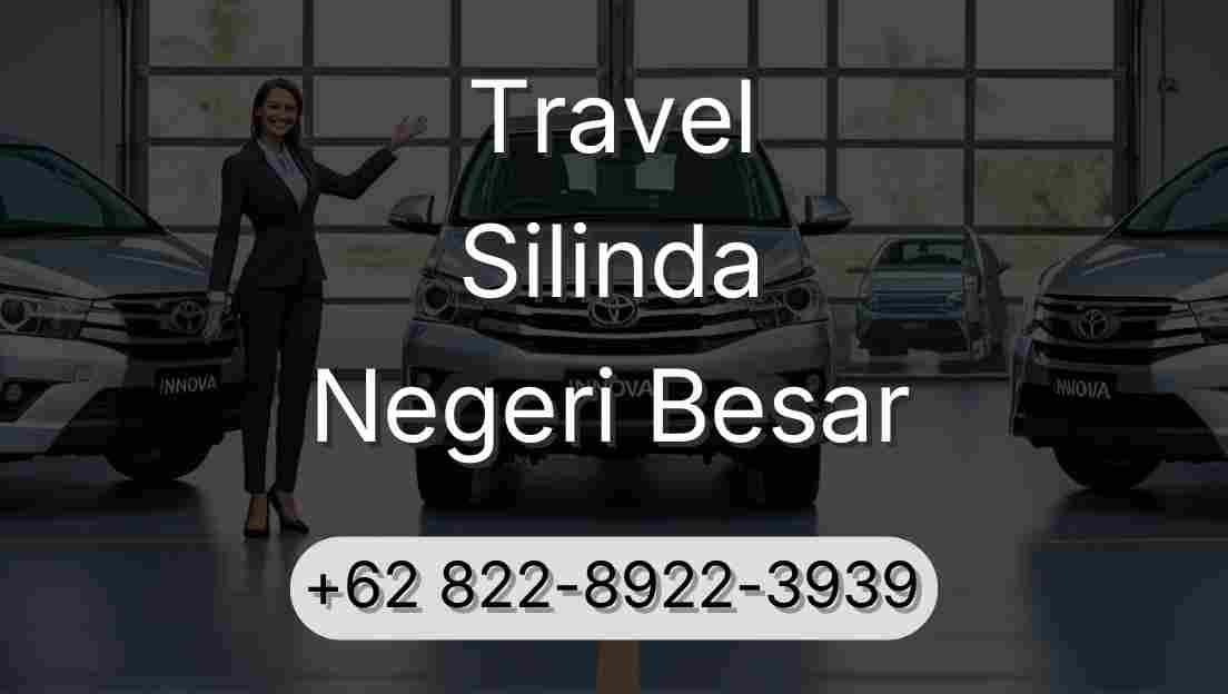 Travel Silinda Negeri Besar