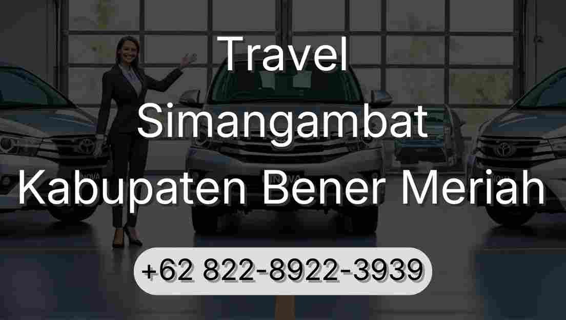 Travel Simangambat Kabupaten Bener Meriah