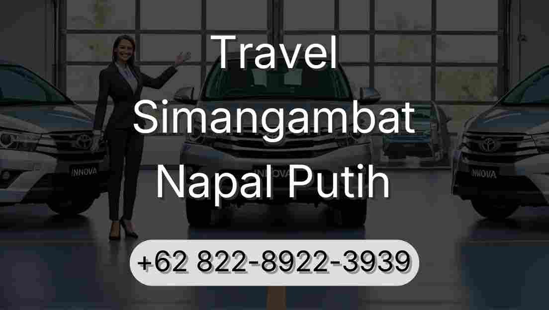 Travel Simangambat Napal Putih