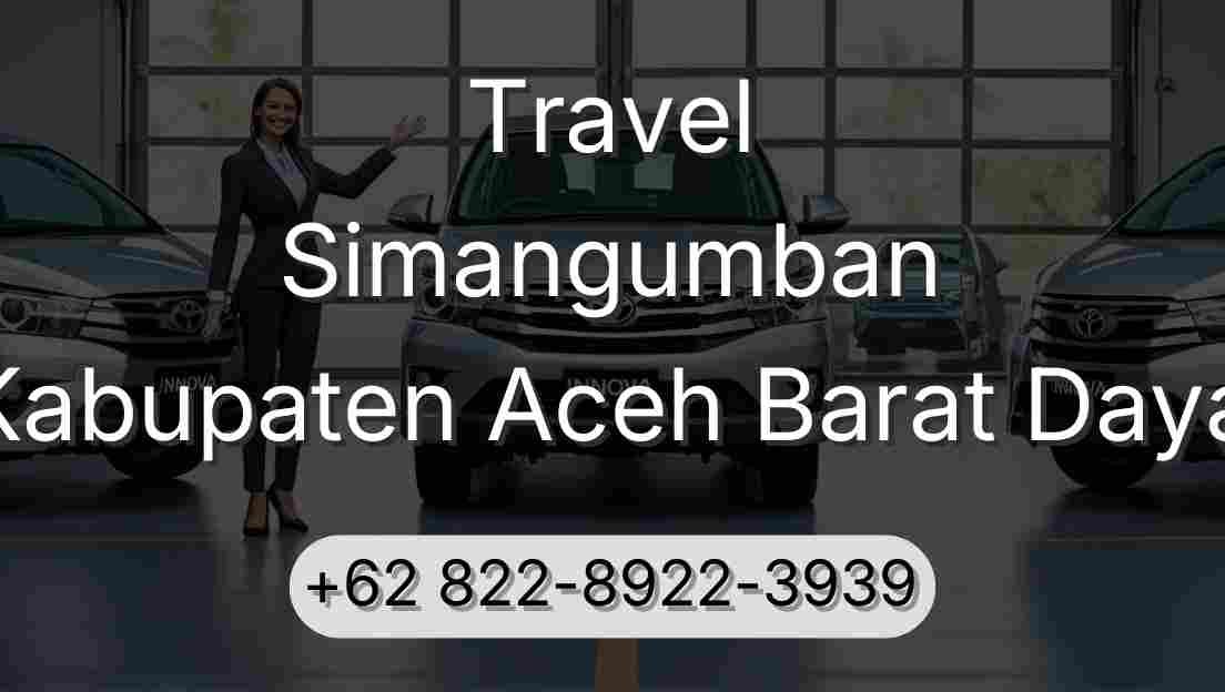 Travel Simangumban Kabupaten Aceh Barat Daya