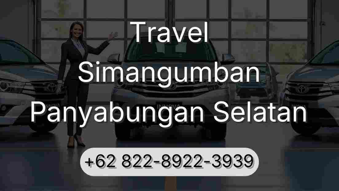 Travel Simangumban Panyabungan Selatan