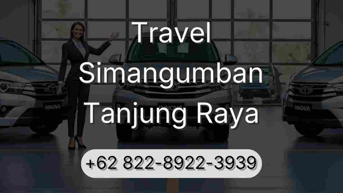 Travel Simangumban Tanjung Raya