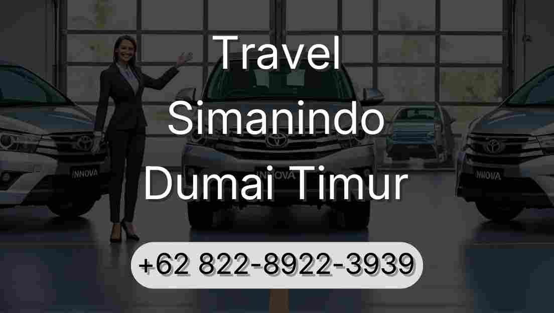 Travel Simanindo Dumai Timur