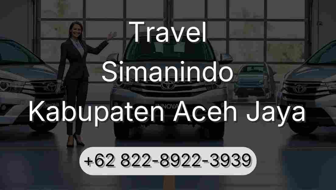 Travel Simanindo Kabupaten Aceh Jaya