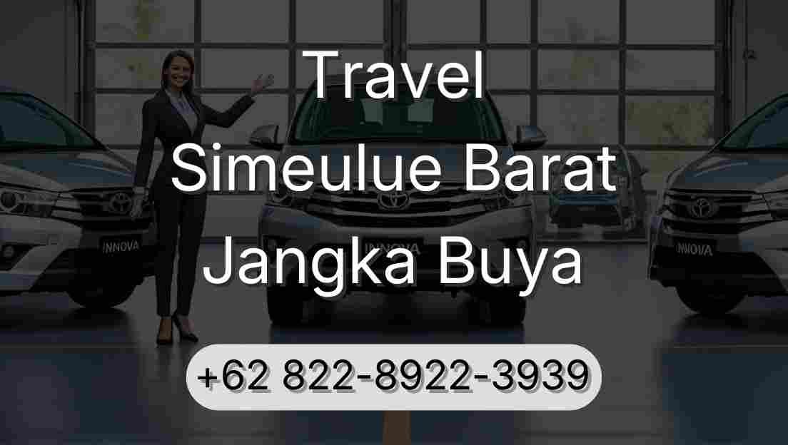 Travel Simeulue Barat Jangka Buya