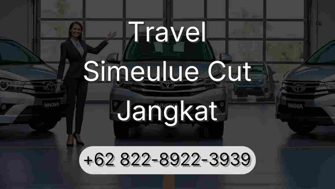 Travel Simeulue Cut Jangkat