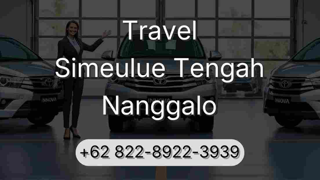 Travel Simeulue Tengah Nanggalo