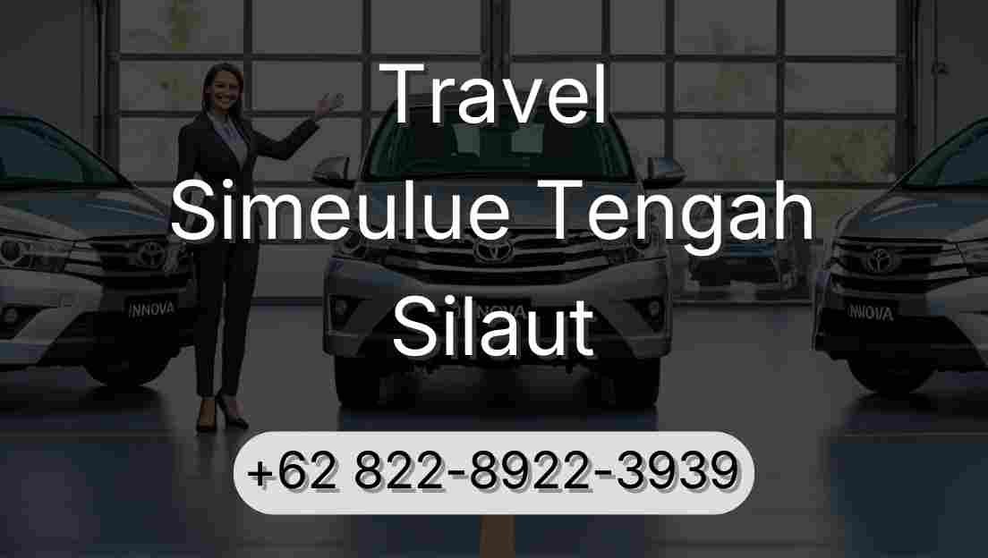 Travel Simeulue Tengah Silaut