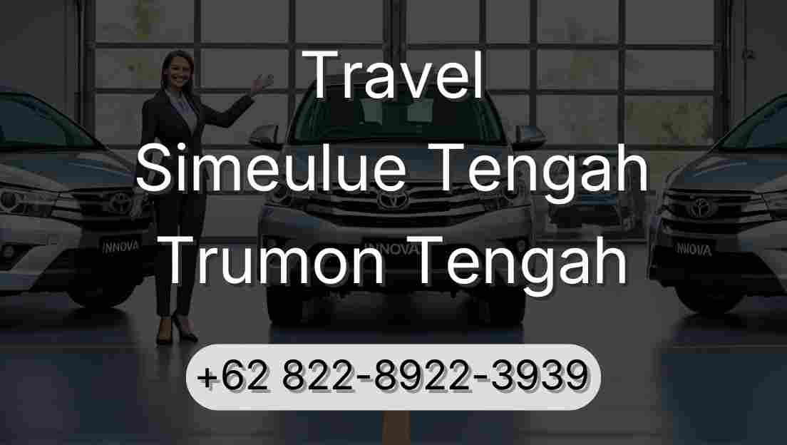 Travel Simeulue Tengah Trumon Tengah