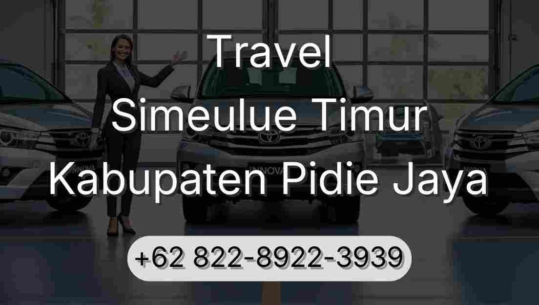 Travel Simeulue Timur Kabupaten Pidie Jaya