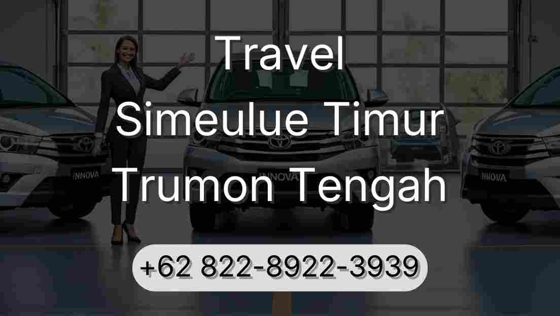 Travel Simeulue Timur Trumon Tengah