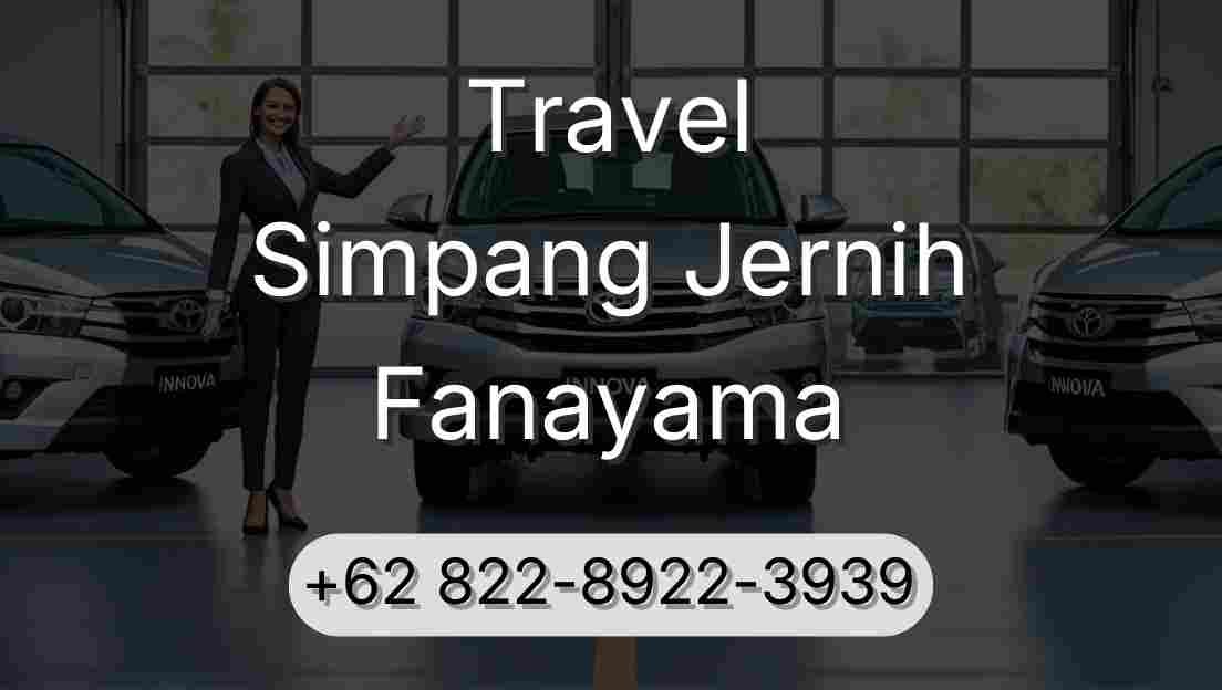 Travel Simpang Jernih Fanayama