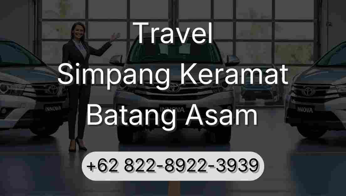 Travel Simpang Keramat Batang Asam