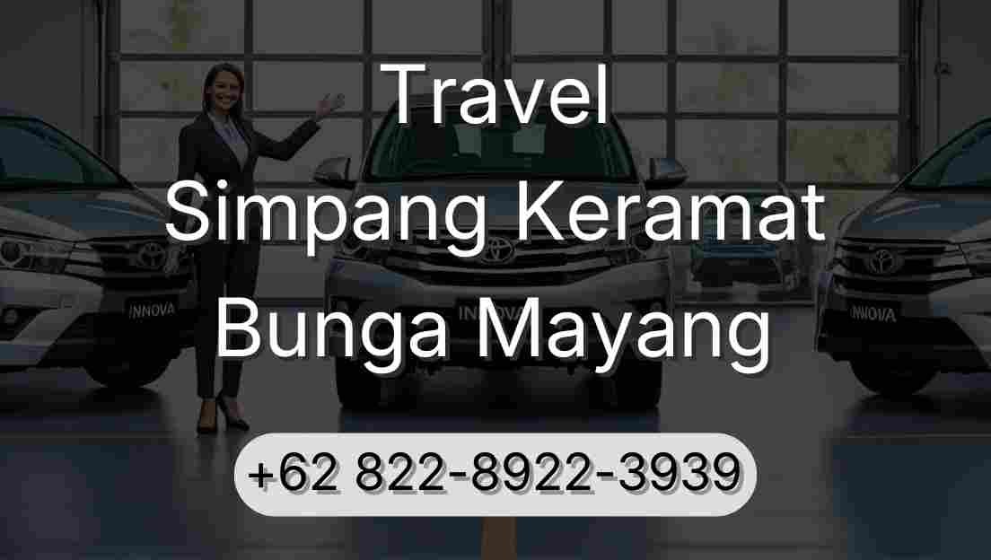 Travel Simpang Keramat Bunga Mayang