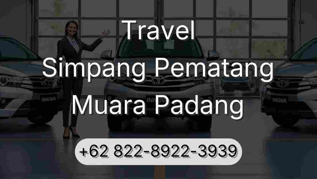 Travel Simpang Pematang Muara Padang