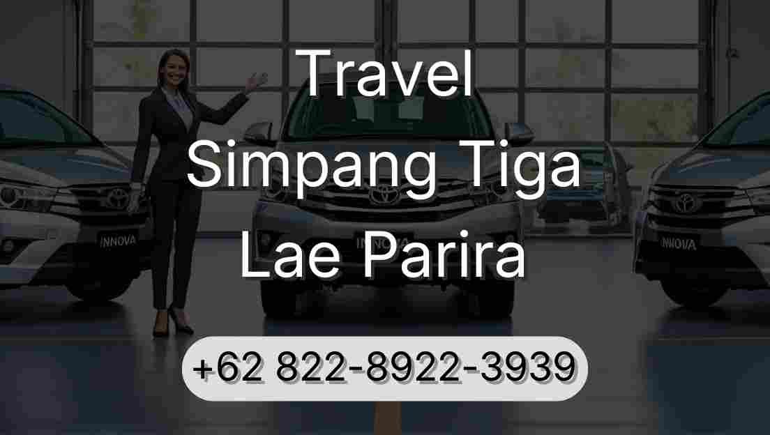 Travel Simpang Tiga Lae Parira