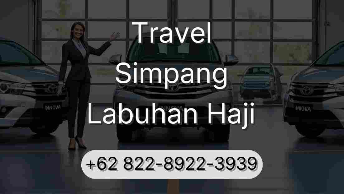 Travel Simpang Labuhan Haji