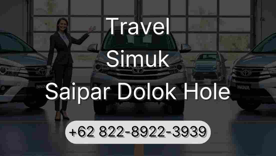 Travel Simuk Saipar Dolok Hole