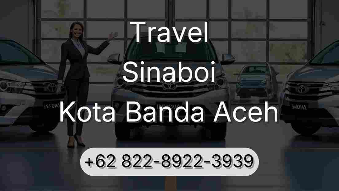 Travel Sinaboi Kota Banda Aceh