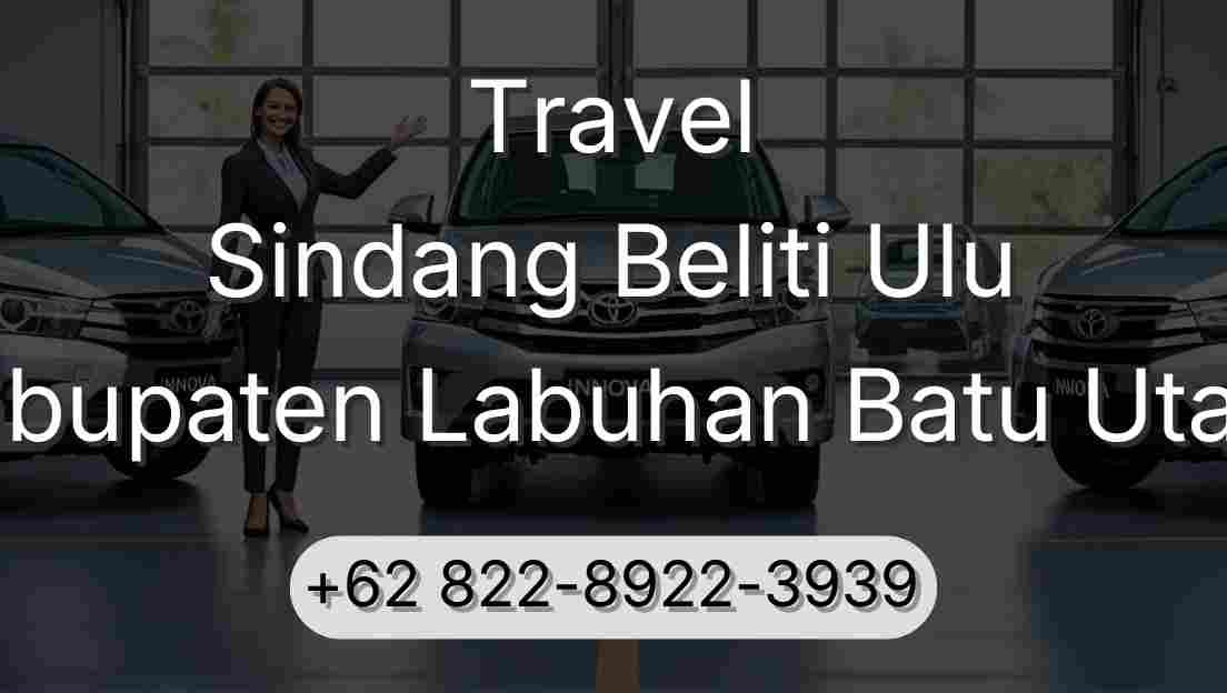 Travel Sindang Beliti Ulu Kabupaten Labuhan Batu Utara