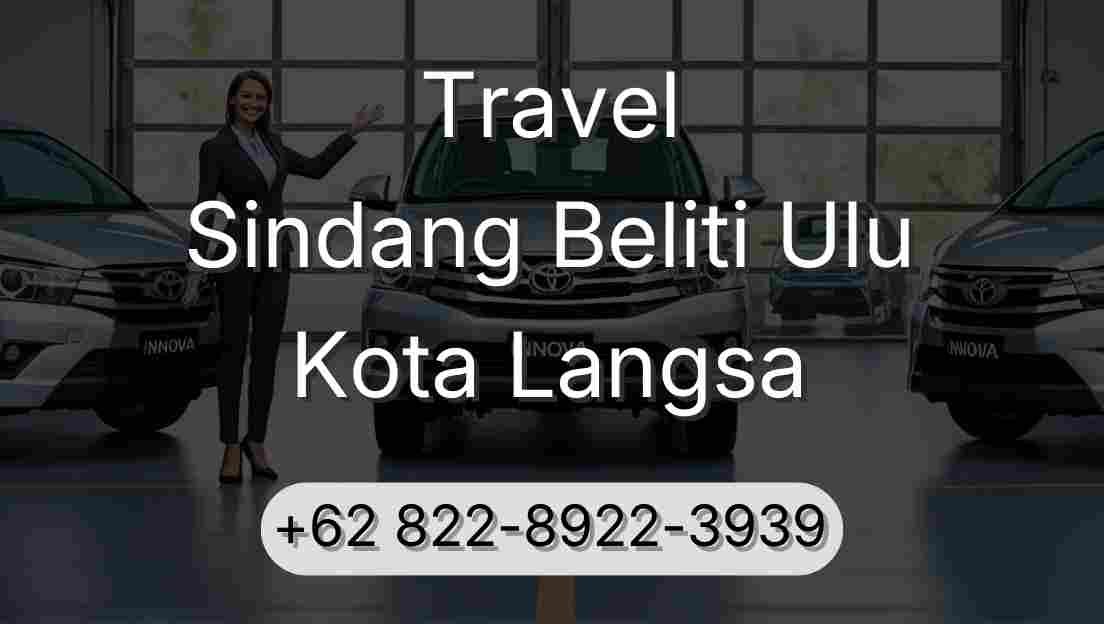 Travel Sindang Beliti Ulu Kota Langsa